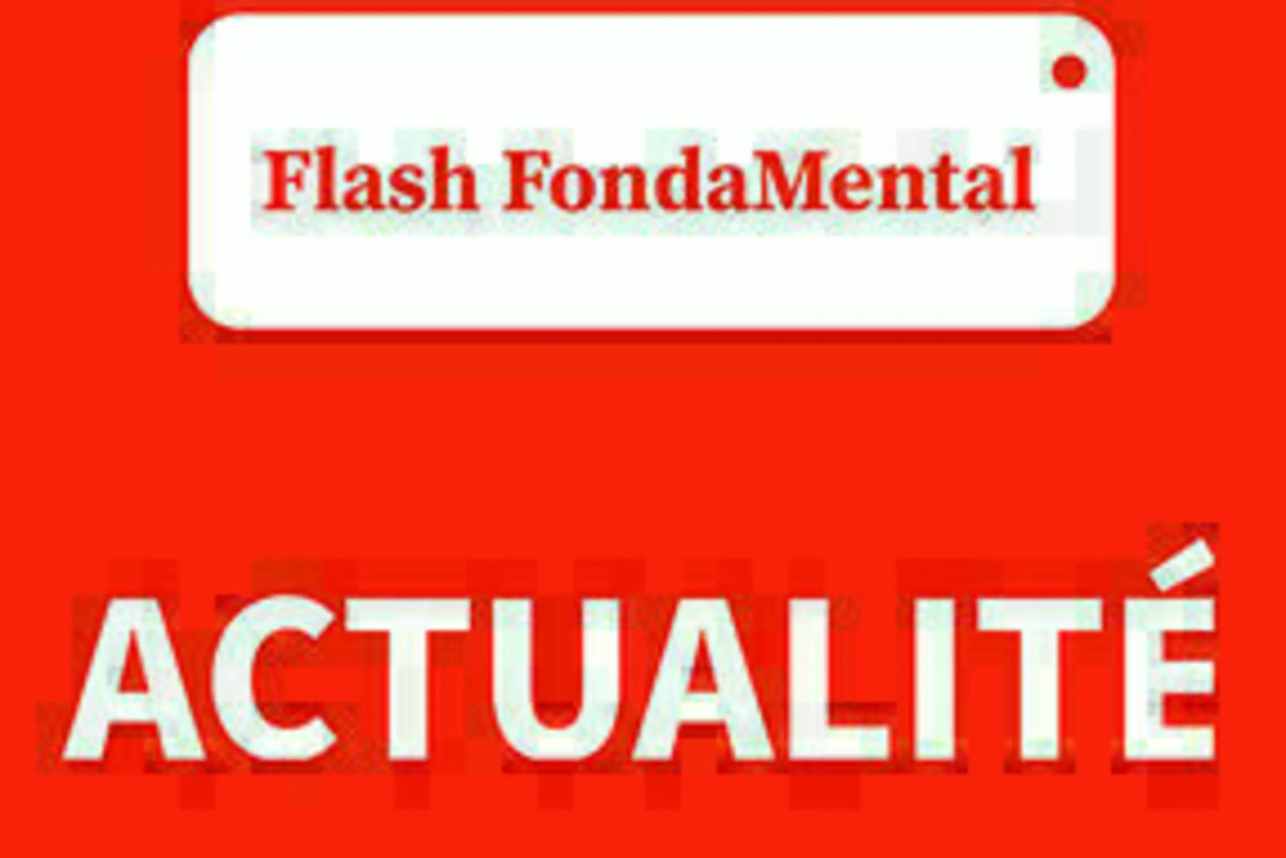 Flash FondaMental | 9 juin 2023