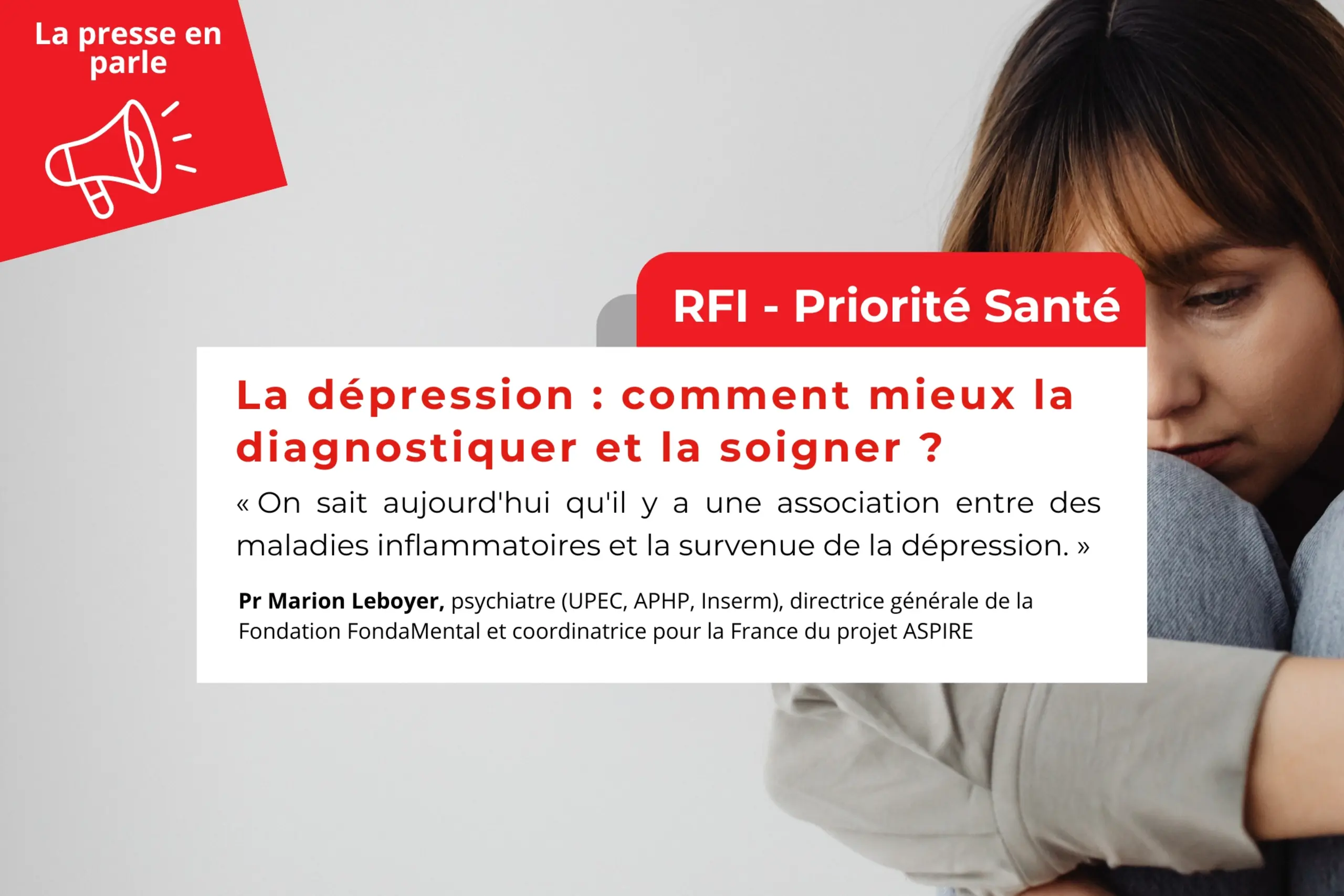 RFI - Priorité Santé | La dépression : comment mieux la diagnostiquer et la soigner ?