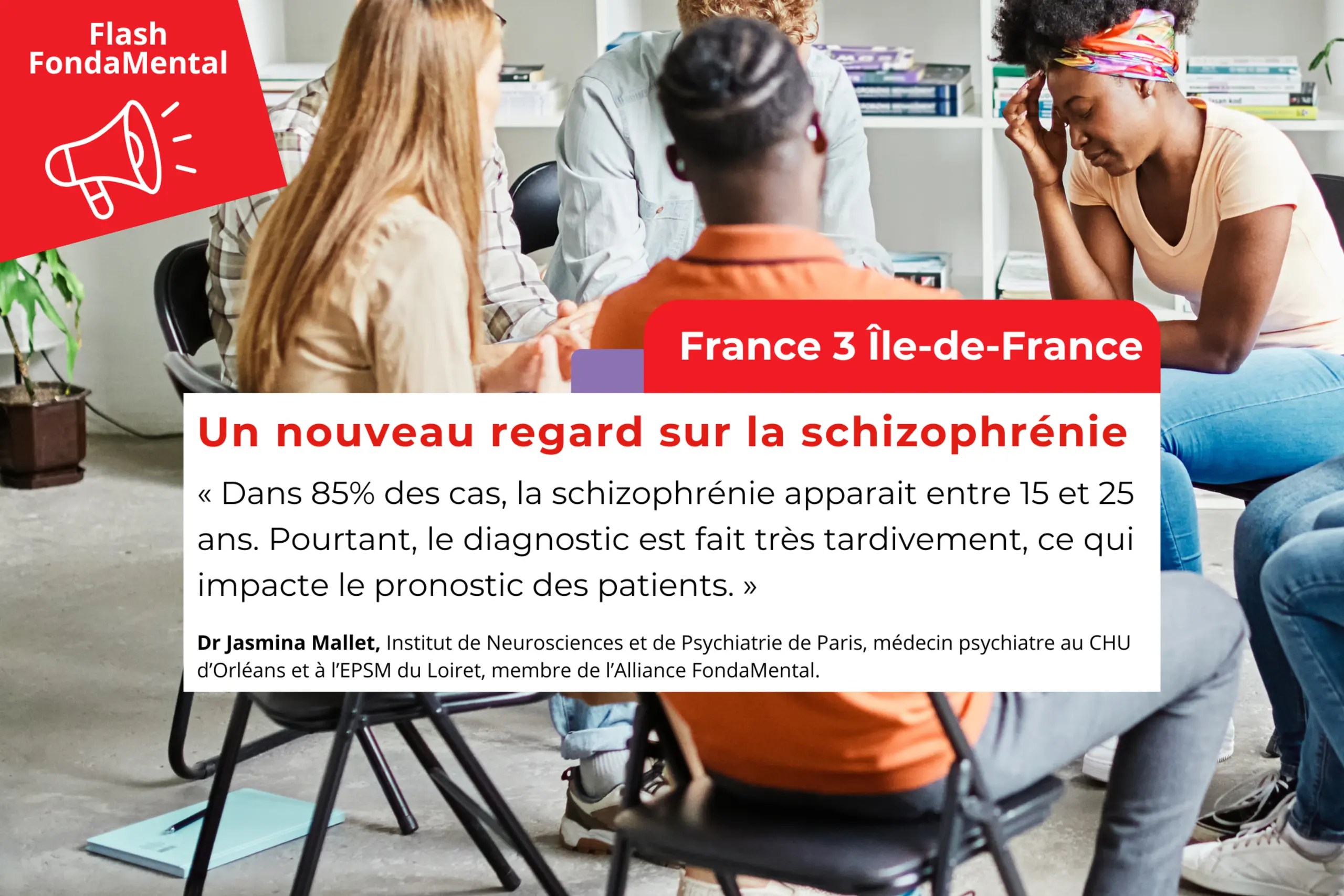 France 3 Île-de-France : Un nouveau regard sur la schizophrénie