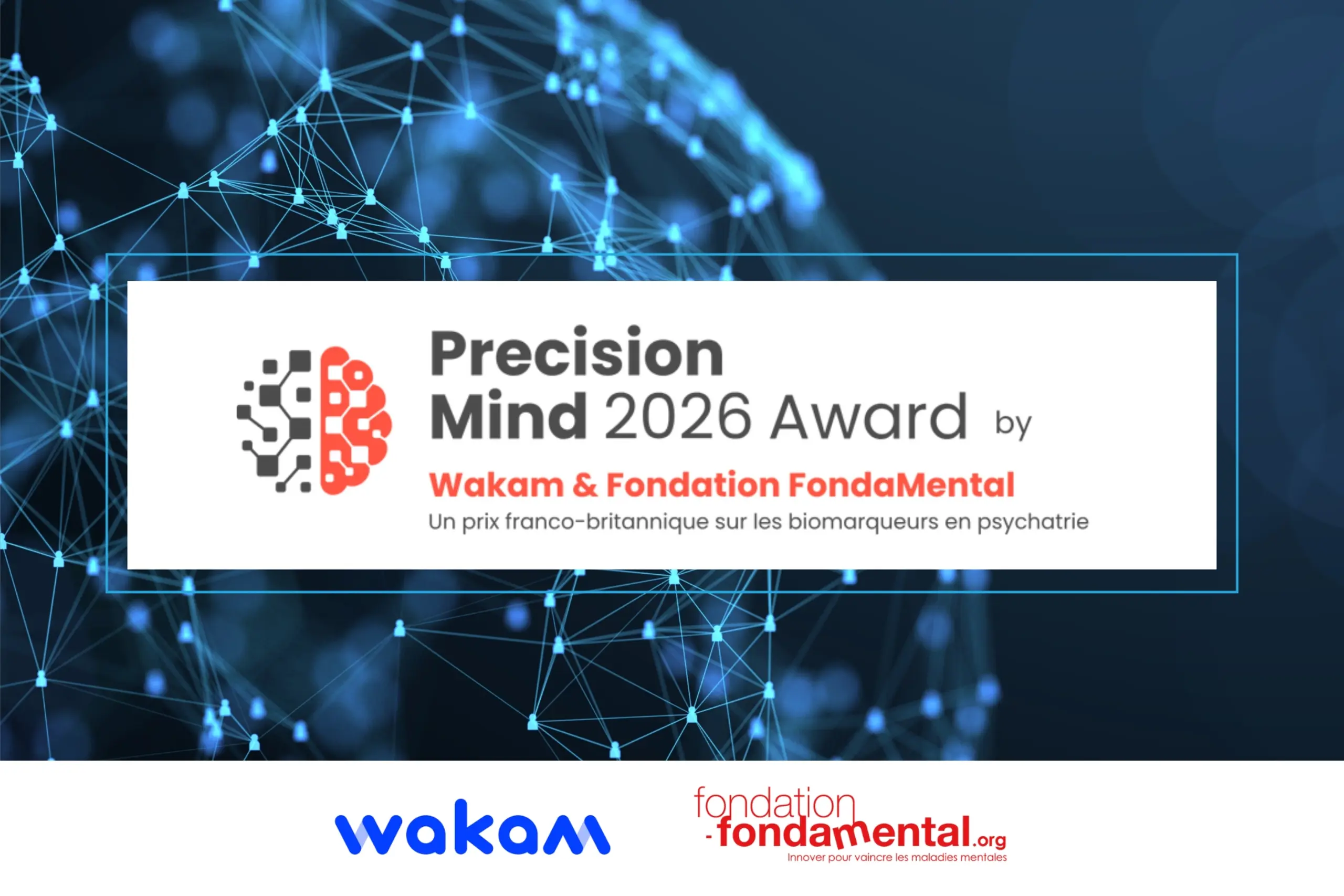 Prix Precision Minds by Wakam & Fondation FondaMental Vignette Prix Precision Minds by Wakam & Fondation FondaMental