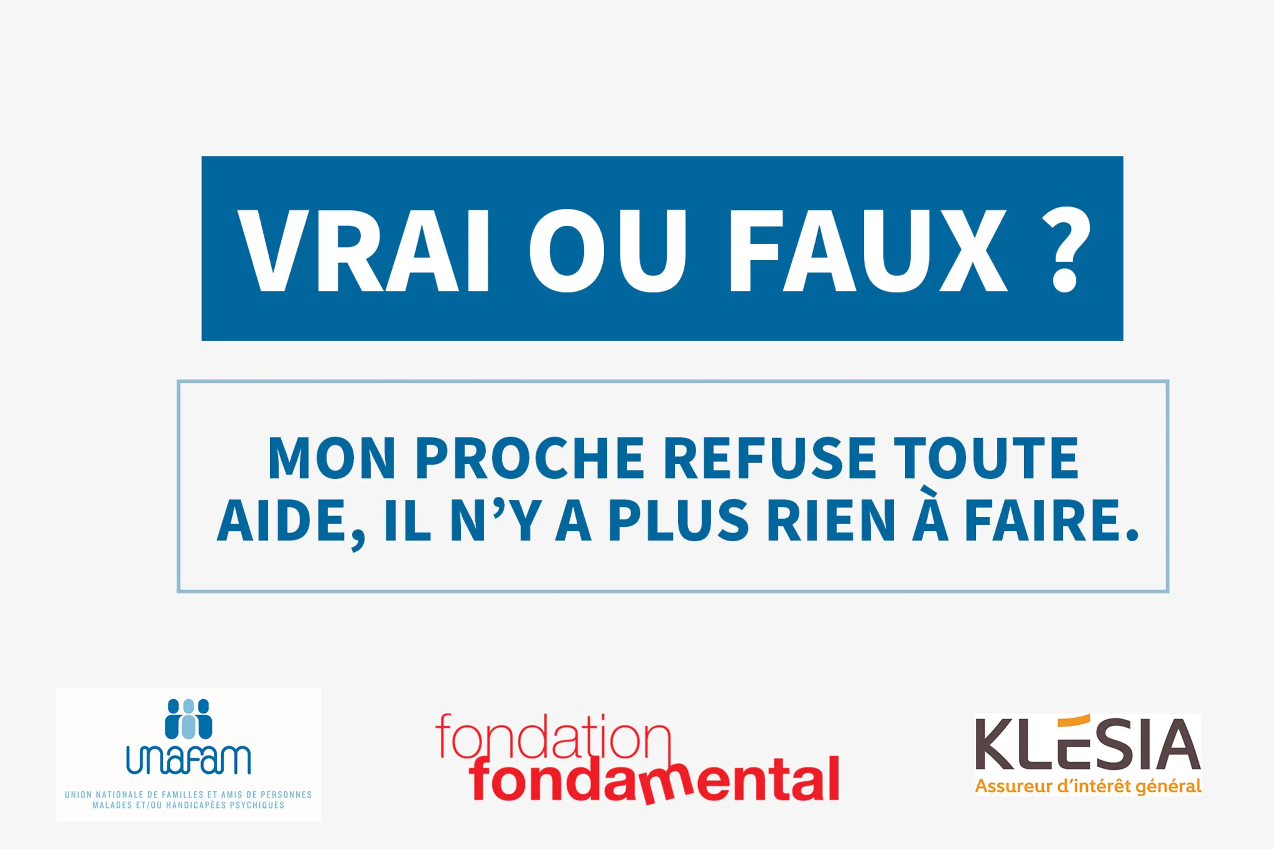 Vrai ou faux ? Mon proche refuse toute aide, il n’y a plus rien à faire.