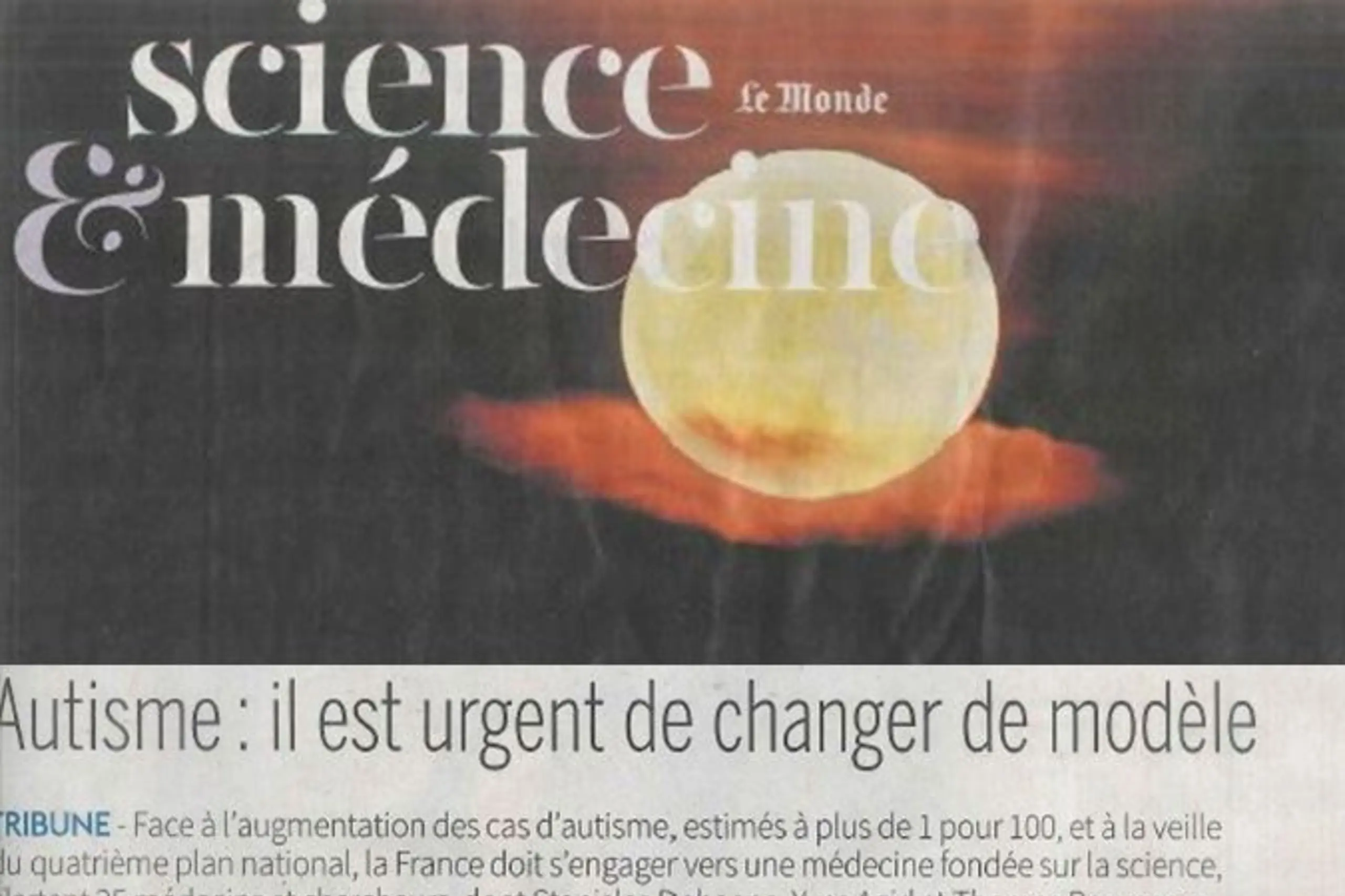 Science et Médecine - Autisme : il est urgent de changer de modèle Science et Médecine - Autisme : il est urgent de changer de modèle
