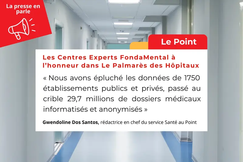 Le Point | Les Centres Experts FondaMental à l’honneur dans Le Palmarès des Hôpitaux
