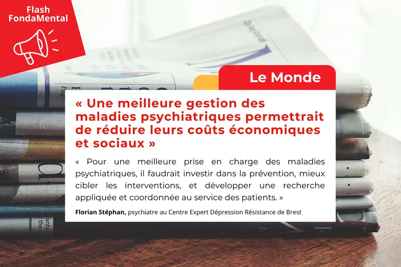 « Une meilleure gestion des maladies psychiatriques permettrait de réduire leurs coûts économiques et sociaux »