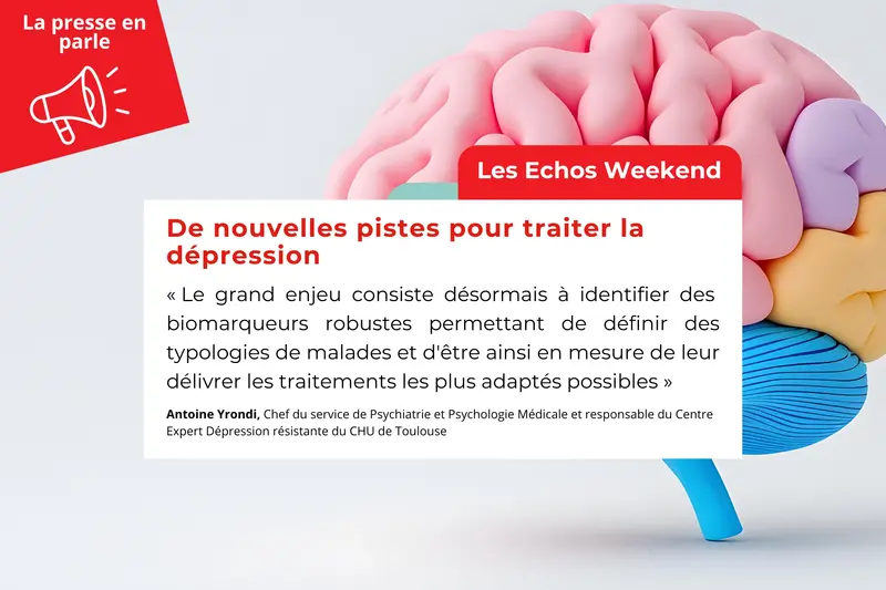 Vignette web la presse en parle : Les Echos Weekend "De nouvelles pistes pour traiter la dépression" La presse en parle : Les Echos Weekend