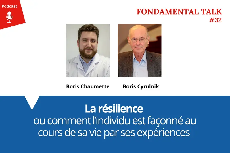 Podcast FondaMental : la résilience 