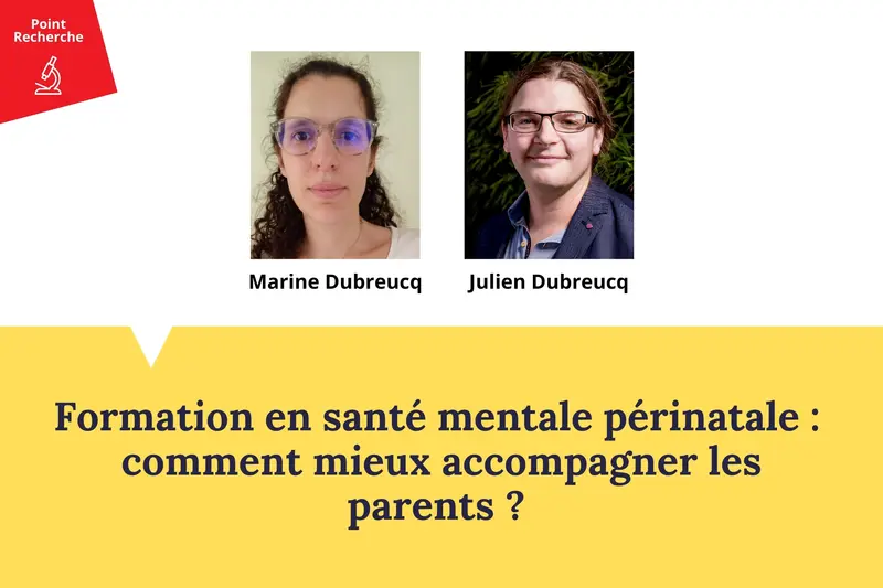 Formation en santé mentale périnatale : comment mieux accompagner les parents ? 