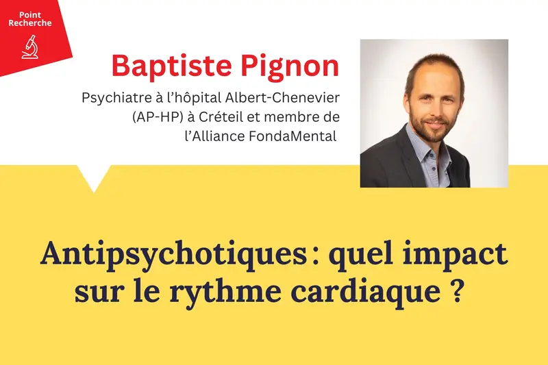 Point recherche FondaMental : Baptiste PIGNON