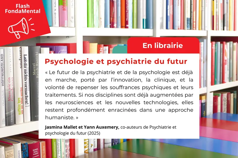 Psychologie et psychiatrie du futur