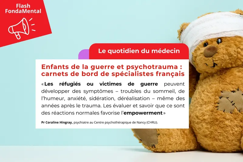 Le quotidien du Médecin | Enfants de la guerre et psychotrauma