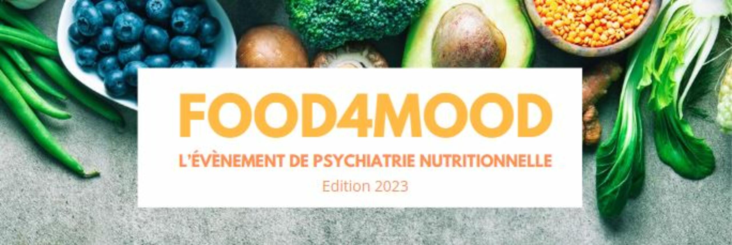Food4Mood : L'évènement de psychiatrie nutritionnelle